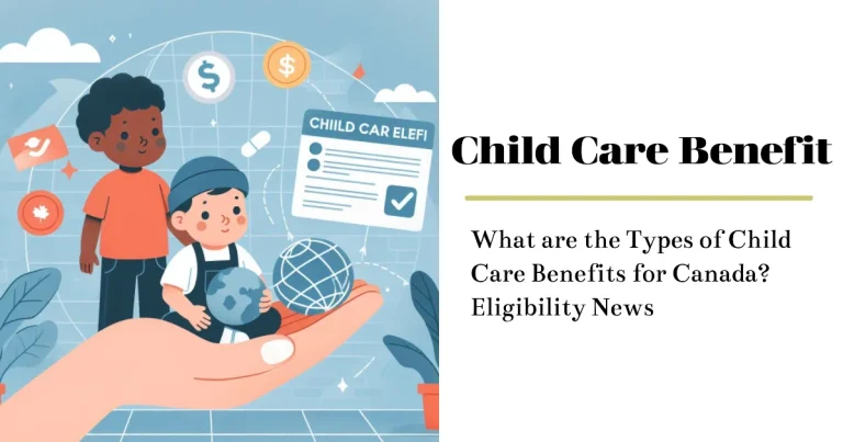 Child Care Benefit 2024