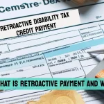 Retroactive Disability Tax Credit Payment