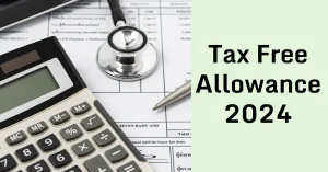 Tax Free Allowance 2024 uk
