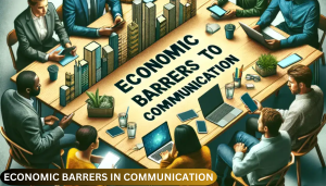 Economic Barriers in Communication