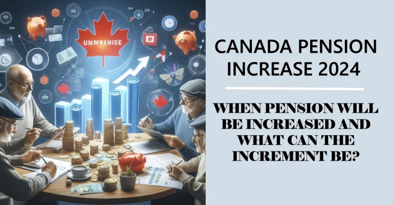 Canada Pension Increase 2024