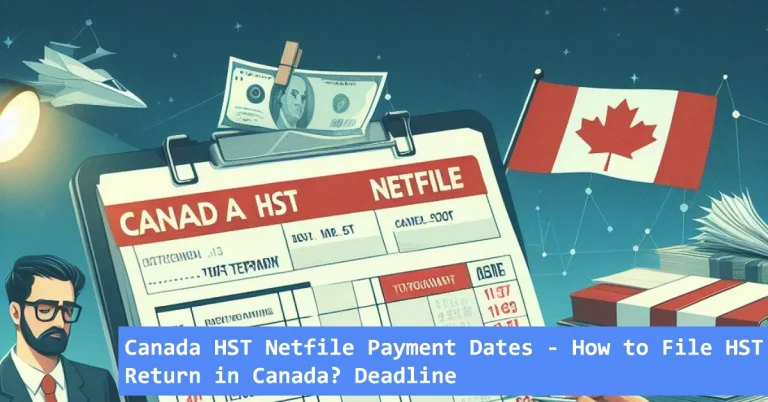 Canada HST Netfile Payment Dates