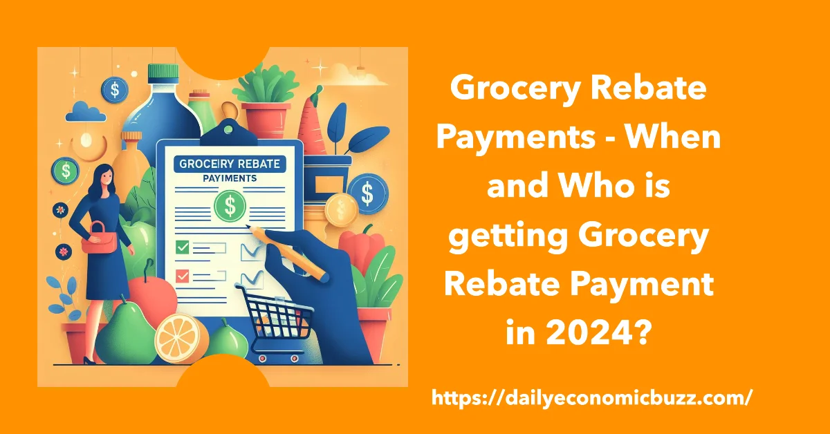 grocery-rebate-payment-dates-2024