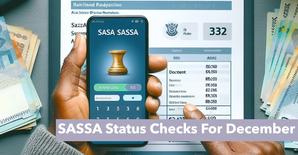 SASSA Status Checks For December