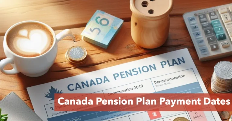 Canada Pension Plan Payment Dates