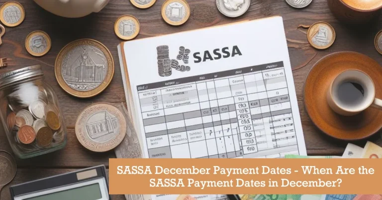 SASSA December Payment Dates 2024