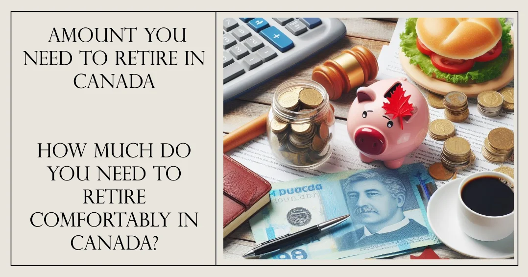 Amount You Need to Retire in Canada