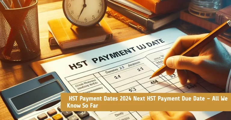 HST Payment Dates 2024
