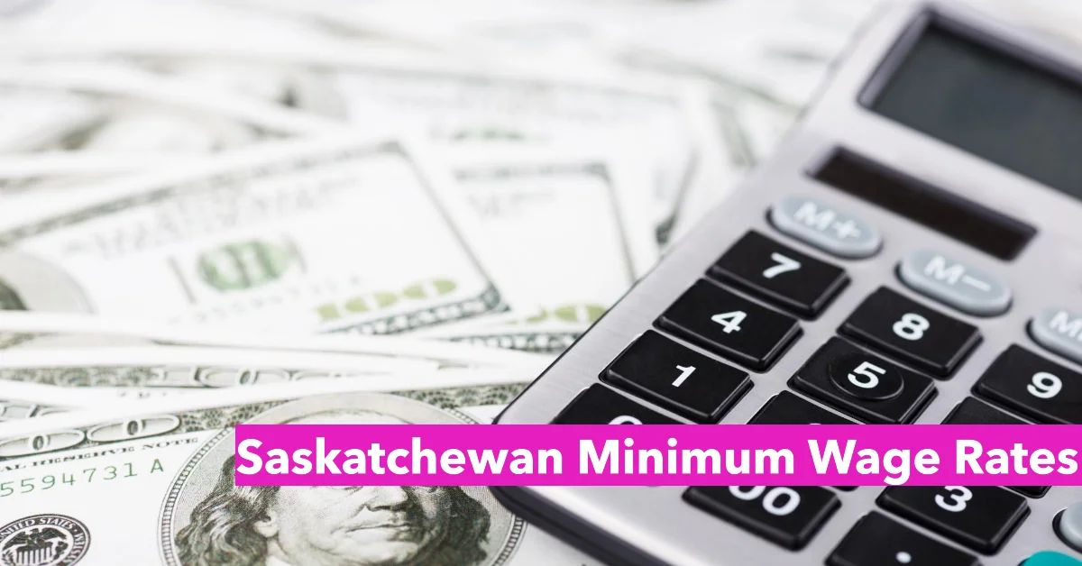 Saskatchewan Minimum Wage