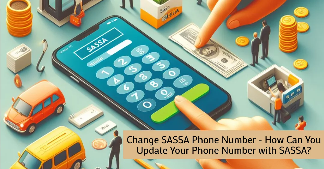 Change SASSA Phone Number