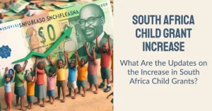 South Africa Child Grant Increase